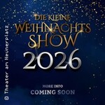 Die kleine Weihnachtsshow 2026